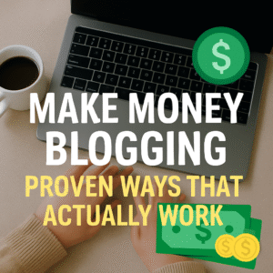 how to make money blogging